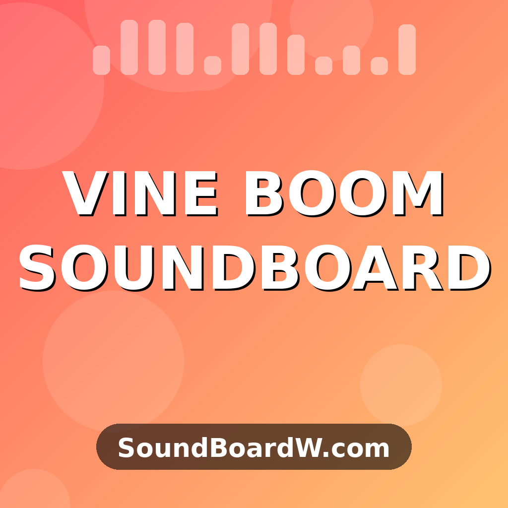 Vine Boom SoundBoard thumbnail